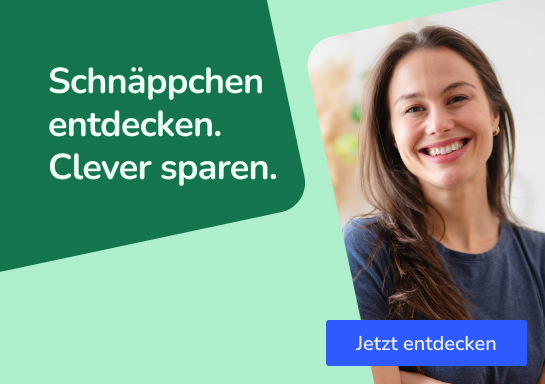 Schnäppchen entdecken. Clever sparen.